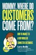 Mommy, Where Do Customers Come From? - Bild 1