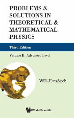 Problems & Solutions in Theoretical & Mathematical Physics, Volume II - Steeb, Willi-Hans