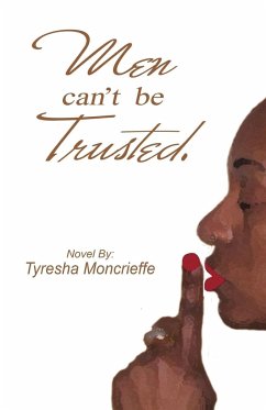 Men Can't Be Trusted - Moncrieffe, Tyresha