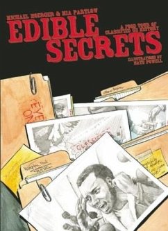 Edible Secrets: A Food Tour of Classified U.S. History - Partlow, Mia; Hoerger, Michael