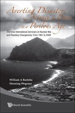 Averting Disaster: Science for Peace in a Perilous Age - The Erice International Seminars on Nuclear War and Planetary Emergencies: From 1981 to 2008