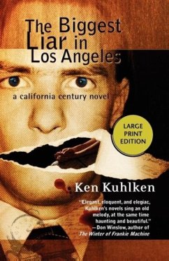 The Biggest Liar in Los Angeles - Kuhlken, Ken
