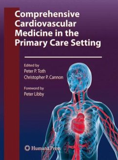 Comprehensive Cardiovascular Medicine in the Primary Care Setting - Toth, Peter / Cannon, Christopher P. (Hrsg.)
