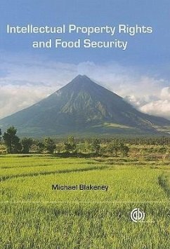 Intellectual Property Rights and Food Security - Blakeney, Michael