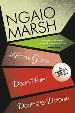 Death at the Dolphin / Hand in Glove / Dead Water - Marsh, Ngaio