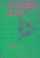 Electromagnetics and Optics - Chrissoulidis, D P; Kriezis, E E; Papagiannakis, A G