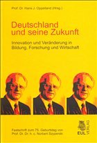 Deutschland und seine Zukunft Deutschland und seine Zukunft