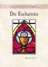 Die Eucharistie - Nr. 333 - Bernd, Seel Hoffend