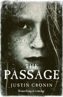 The Passage\Der Übergang, englische Ausgabe - Cronin, Justin