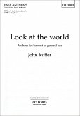 Look at the World Anthem for mixed chorus and piano (organ) score