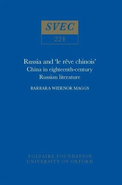 Russia and 'le Rêve Chinois' - Maggs, Barbara Widenor