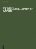 The Jerusalem Palimpsest of Euripides