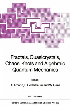 Fractals, Quasicrystals, Chaos, Knots and Algebraic Quantum Mechanics - Amann, Anton (ed.) / Cederbaum, L. / Gans, Werner