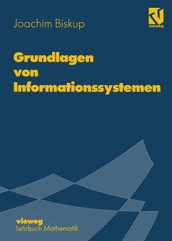 Grundlagen von Informationssystemen - Biskup, Joachim