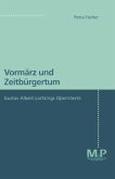 Vormärz und Zeitbürgertum; .