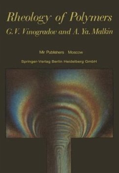 Rheology of Polymers - Vinogradov, G. V.; Malkin, A. Y.