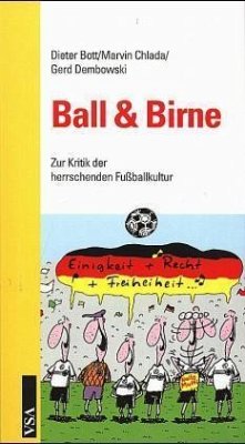 Ball & Birne - Bott, Dieter; Clada, Marvin; Dembowski, Gerd