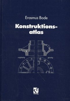 Konstruktionsatlas - Bode, Erasmus; Bode, Karl H.
