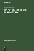 Einführung in die Farbmetrik