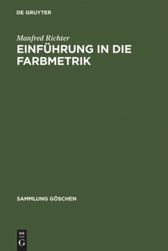 Einführung in die Farbmetrik (Sammlung Göschen, 2608, Band 2608)