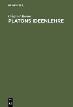 Platons Ideenlehre - Martin, Gottfried