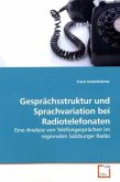 Gesprächsstruktur und Sprachvariation bei Radiotelefonaten