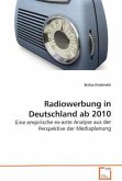 Radiowerbung in Deutschland ab 2010