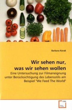 Wir sehen nur, was wir sehen wollen - Korak, Barbara