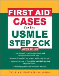 First Aid Cases for the USMLE Step 2 CK, Second Edition - Le, Tao; Halvorson, Elizabeth