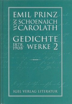 Gedichte 1878-1908 - Schoenaich-Carolath, Emil von