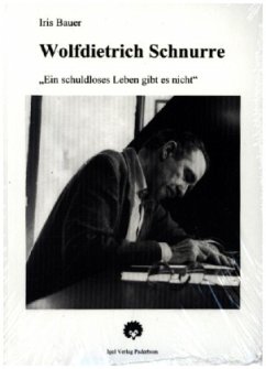 Cover Wolfdietrich Schnurre 'Ein schuldloses Leben gibt es nicht'