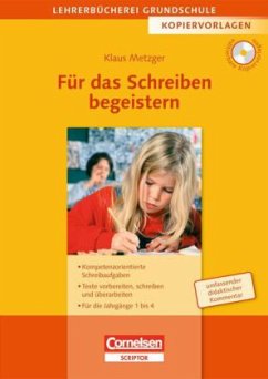 Für das Schreiben begeistern, m. CD-ROM - Metzger, Klaus