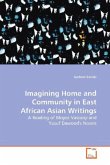 Imagining Home and Community in East African Asian Writings