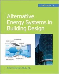 Alternative Energy Systems in Building Design (Greensource Books) - Gevorkian, Peter