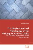 The Magisterium and Theologians in the Writings of Avery R. Dulles