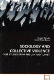 SOCIOLOGY AND COLLECTIVE VIOLENCE