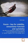 Fascia key for stability, sensomotor function and symmetry