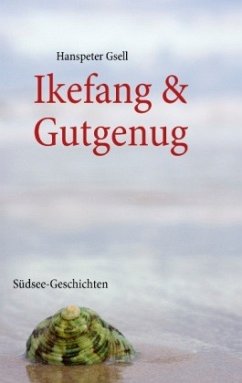 Ikefang & Gutgenug - Gsell, Hanspeter
