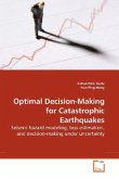 Optimal Decision-Making for Catastrophic Earthquakes