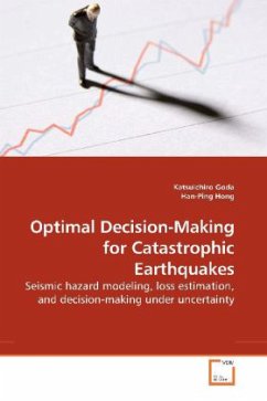 Optimal Decision-Making for Catastrophic Earthquakes - Goda, Katsuichiro