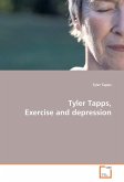 Tyler Tapps, Exercise and depression Tyler Tapps, Exercise and depression