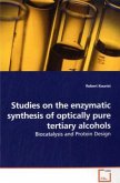 Studies on the enzymatic synthesis of optically pure tertiary alcohols
