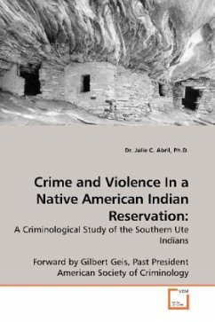 Crime and Violence In a Native American Indian Reservation: - Abril, Julie C.