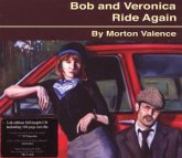 Bob And Veronica Ride Again Bob And Veronica Ride Again