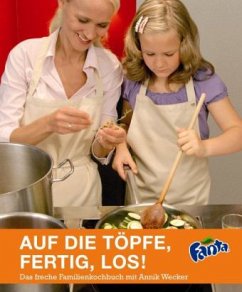 Auf die Töpfe, fertig, los! - Wecker, Annik