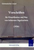 Vorschriften für Klassifikation und Bau von hölzernen Segelyachten (1926)