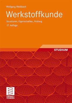 Cover Werkstoffkunde - Strukturen, Eigenschaften, Prüfung (17. Aufl.)