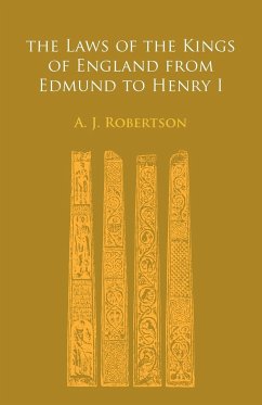 The Laws of the Kings of England from Edmund to Henry I