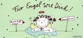 Für Engel wie Dich!