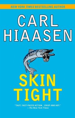 Skin Tight - Hiaasen, Carl